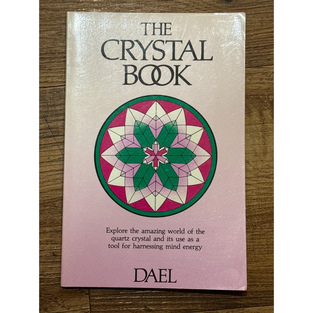 The Crystal Book Dael Walker Quartz Healing Energy Mind Power Vintage 1987 PB